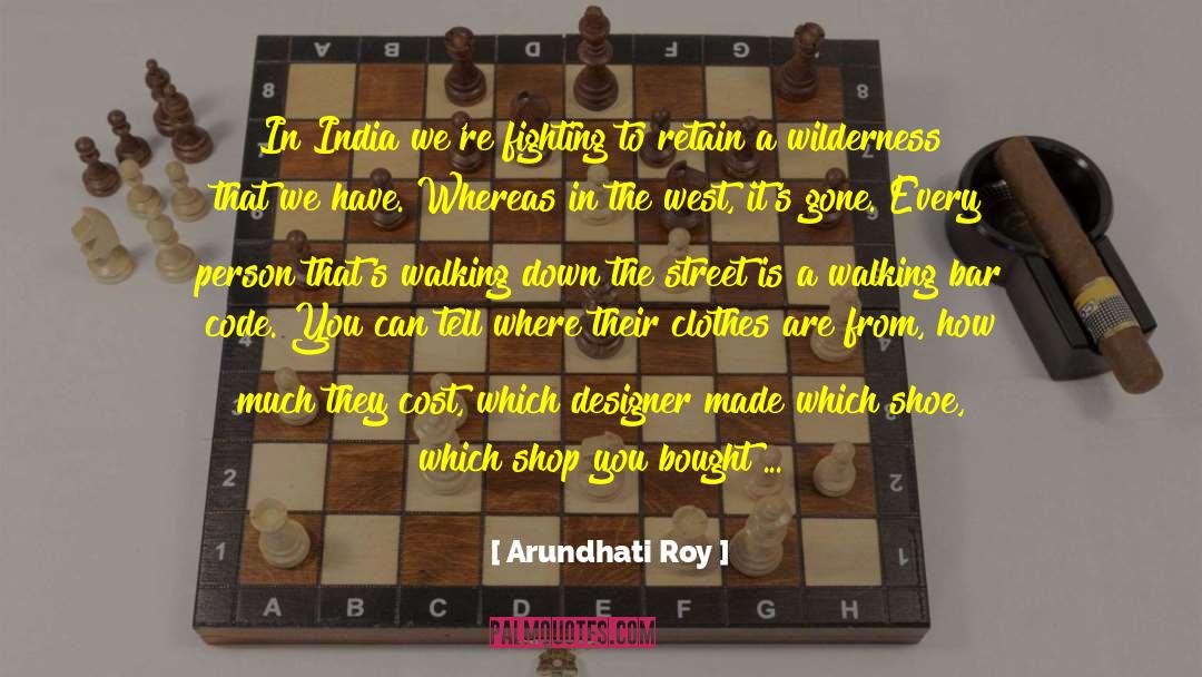 Code Switching quotes by Arundhati Roy