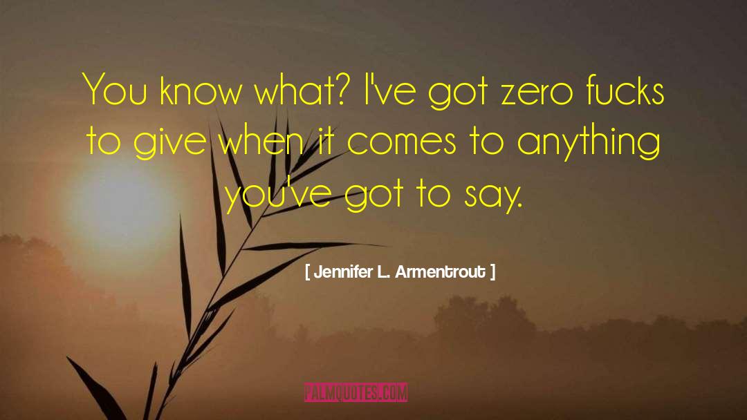 Code To Zero quotes by Jennifer L. Armentrout
