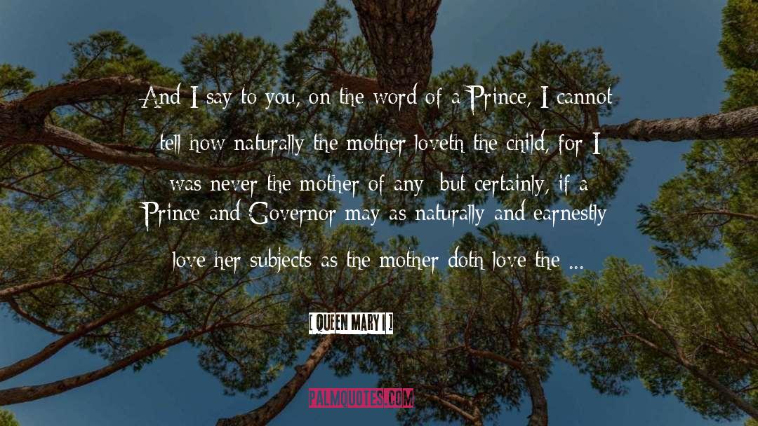 Code Word quotes by Queen Mary I