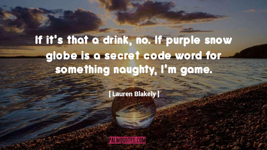 Code Word quotes by Lauren Blakely