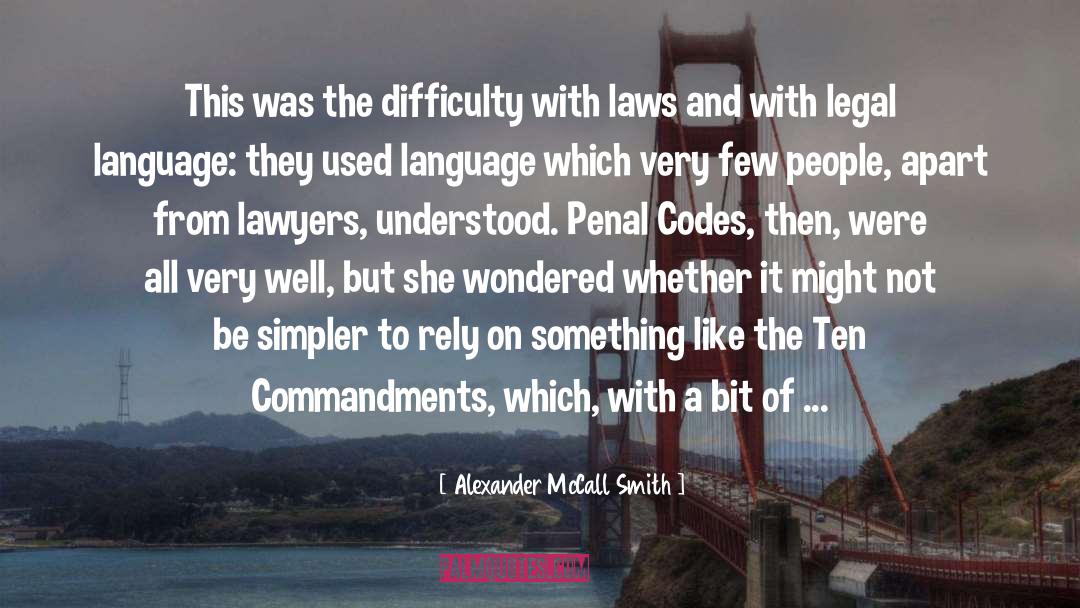 Codes quotes by Alexander McCall Smith