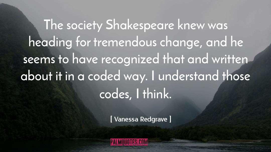 Codes quotes by Vanessa Redgrave