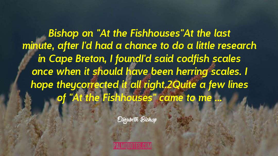 Codfish quotes by Elizabeth Bishop
