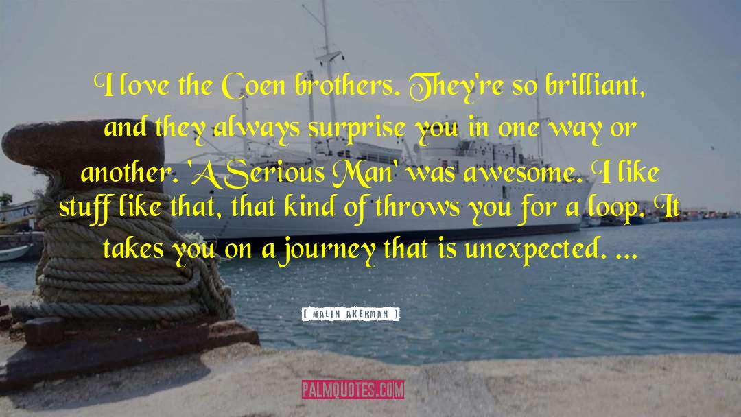 Coen Brothers quotes by Malin Akerman