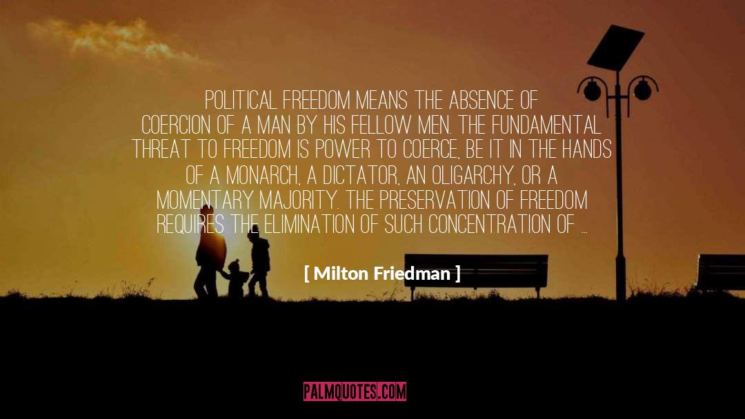 Coerce quotes by Milton Friedman