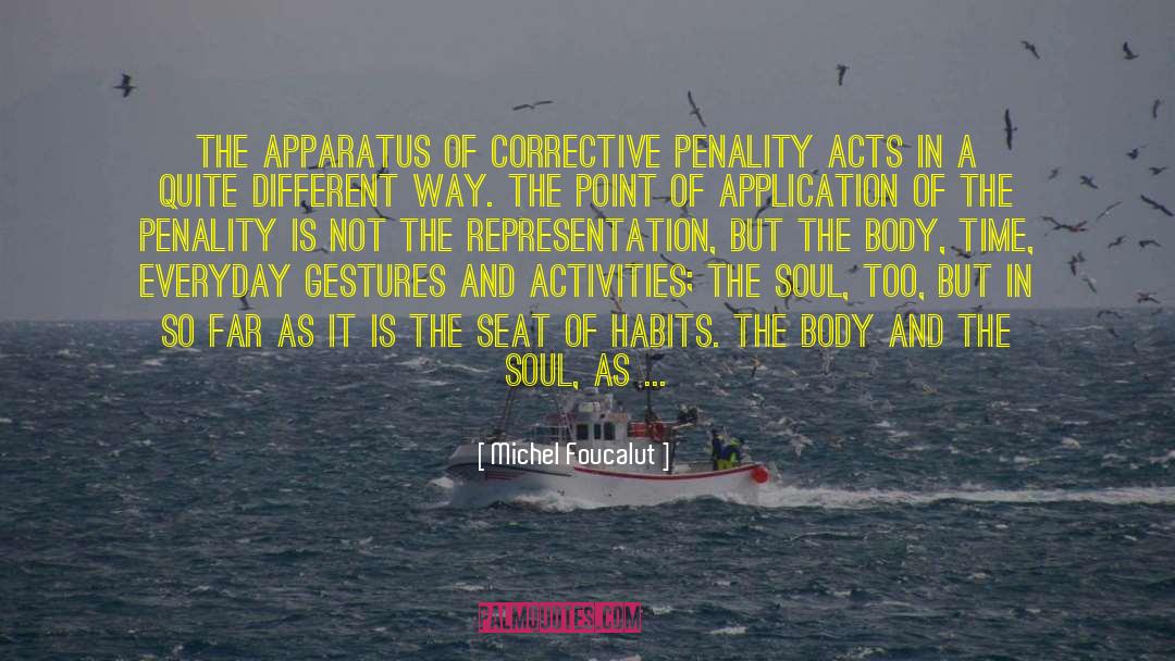 Coercive Acts quotes by Michel Foucalut