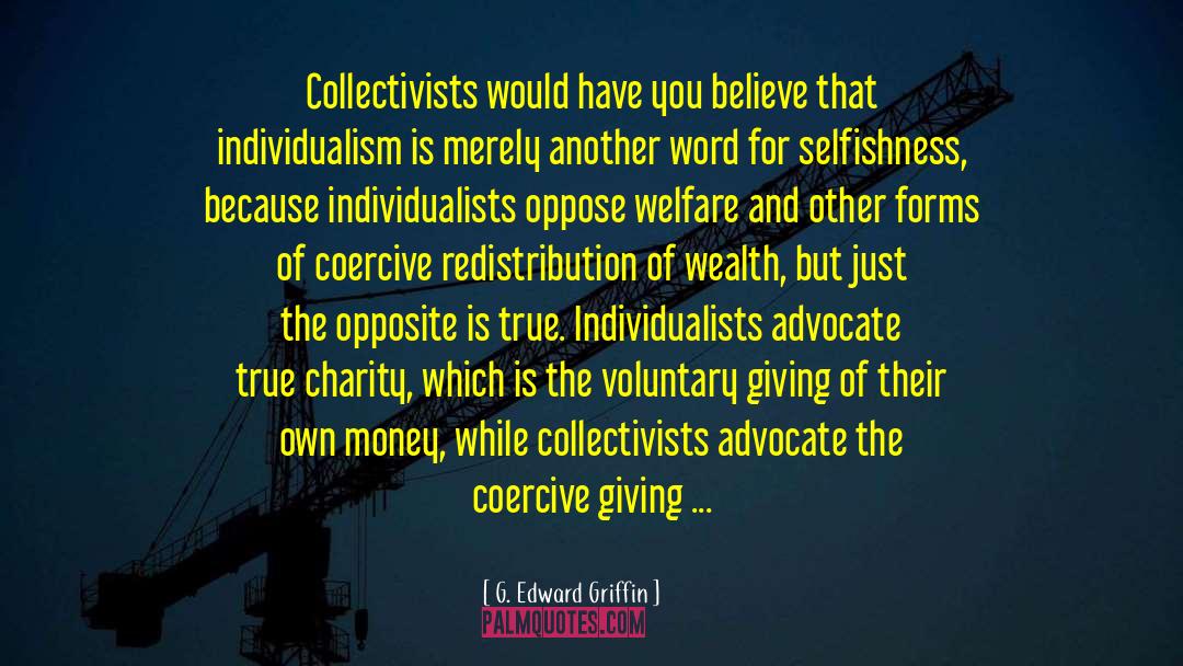 Coercive quotes by G. Edward Griffin