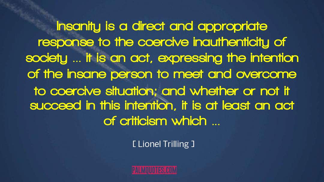 Coercive quotes by Lionel Trilling