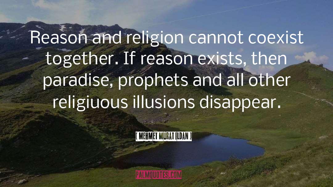 Coexist quotes by Mehmet Murat Ildan