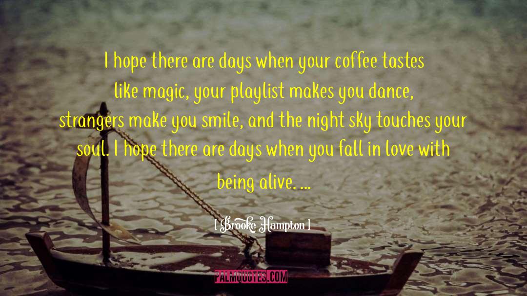 Coffee Addiction quotes by Brooke Hampton