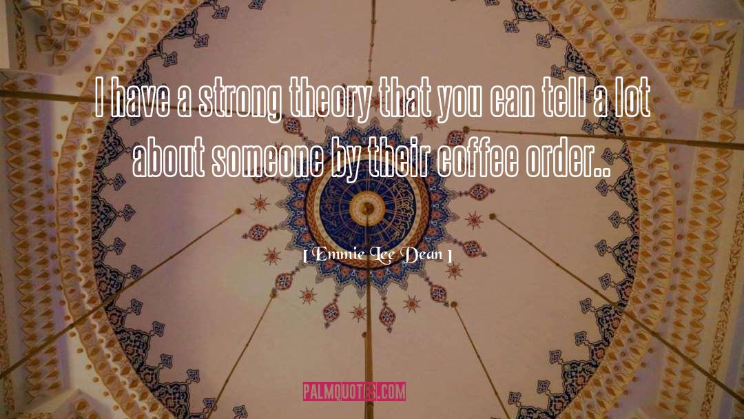 Coffee Beans quotes by Emmie Lee Dean