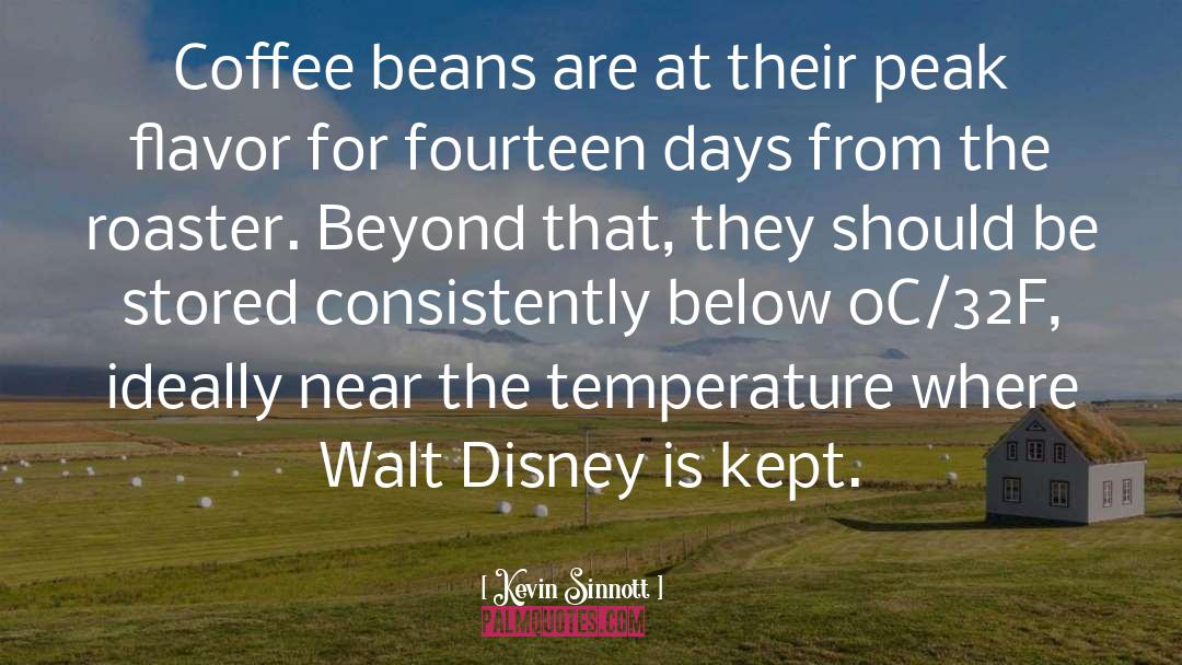 Coffee Beans quotes by Kevin Sinnott