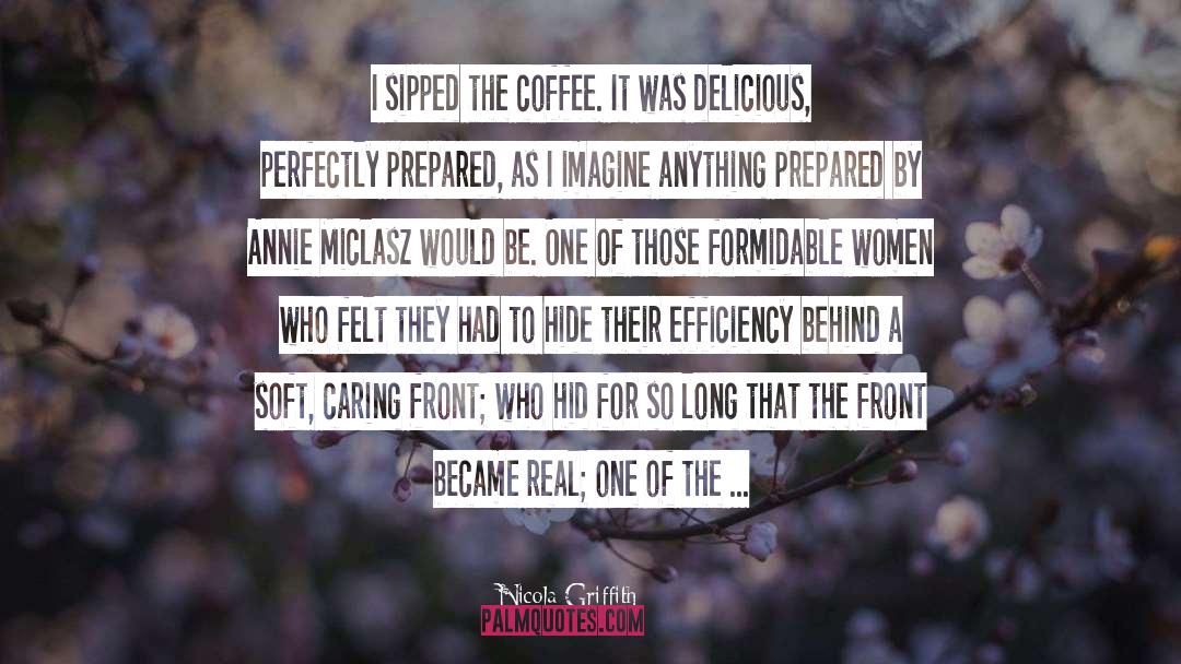 Coffee Cups quotes by Nicola Griffith