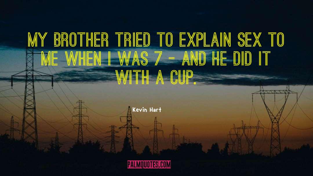 Coffee Cups quotes by Kevin Hart