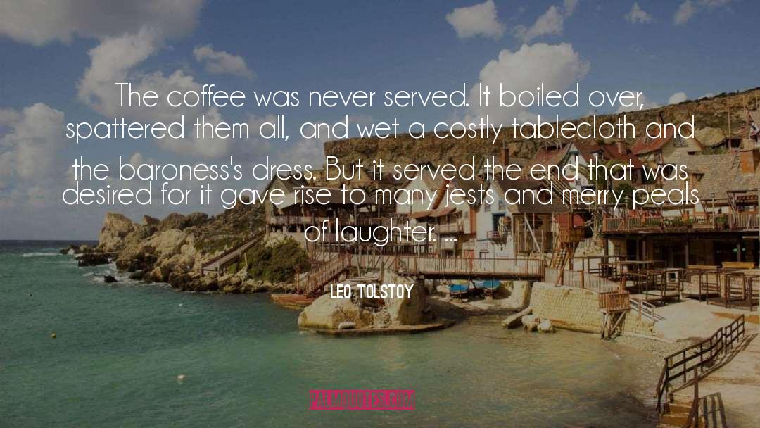 Coffee Date quotes by Leo Tolstoy