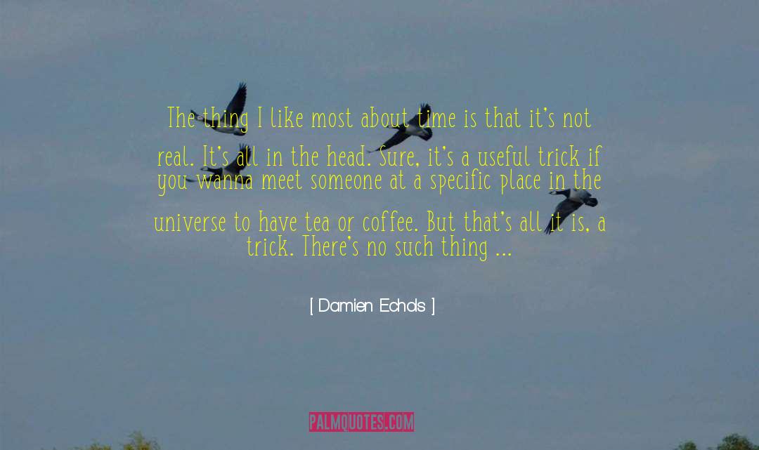 Coffee Houses quotes by Damien Echols