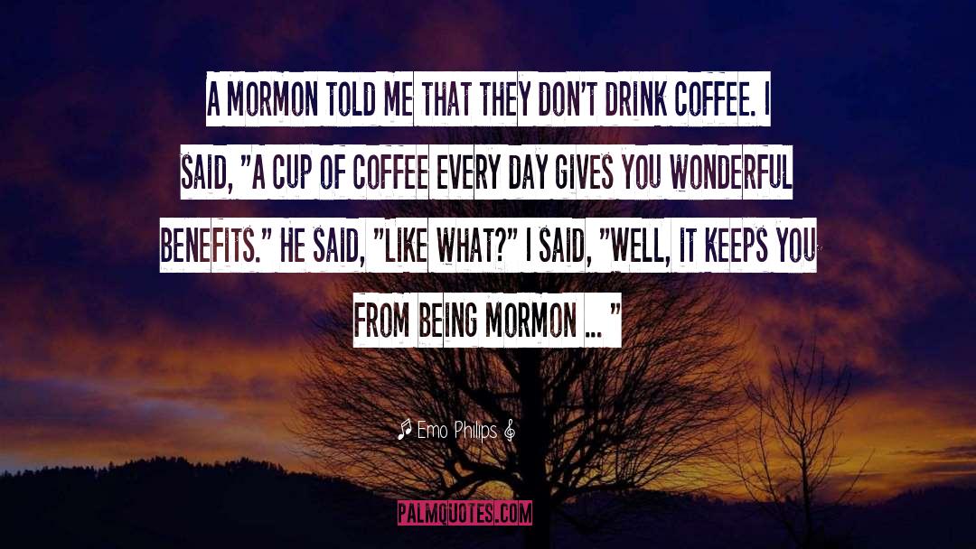 Coffee Humor quotes by Emo Philips
