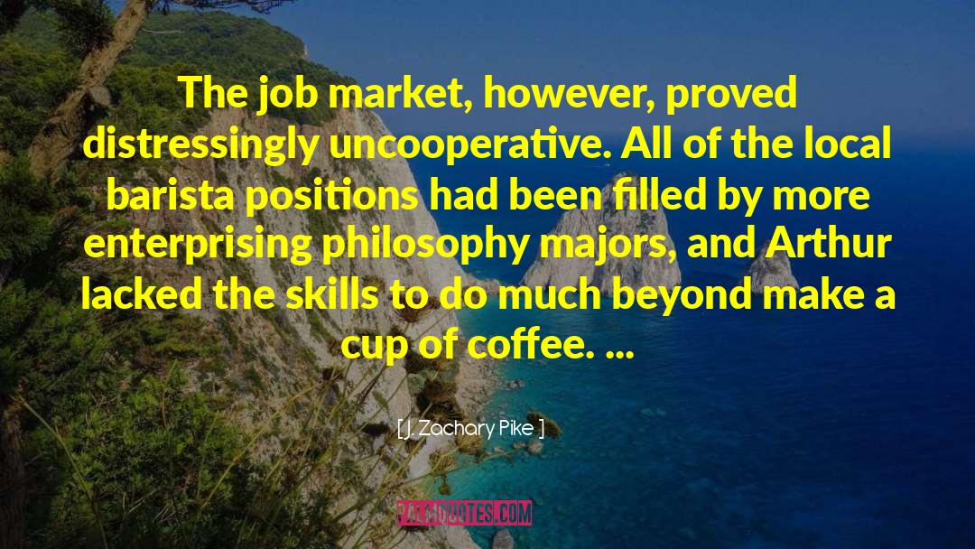 Coffee Humor quotes by J. Zachary Pike