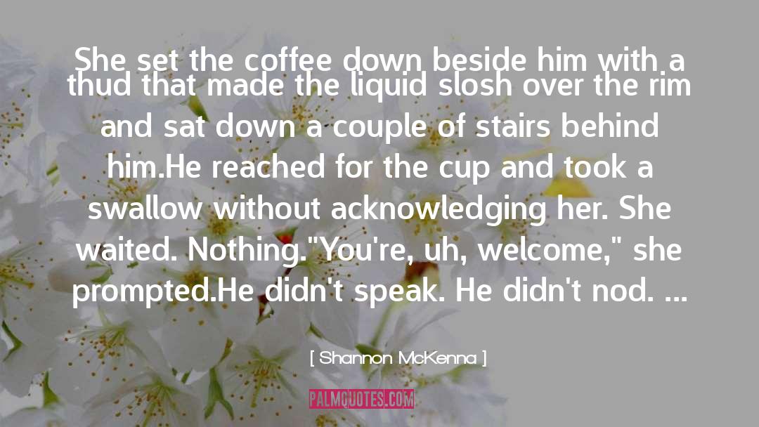 Coffee Made With Milk quotes by Shannon McKenna