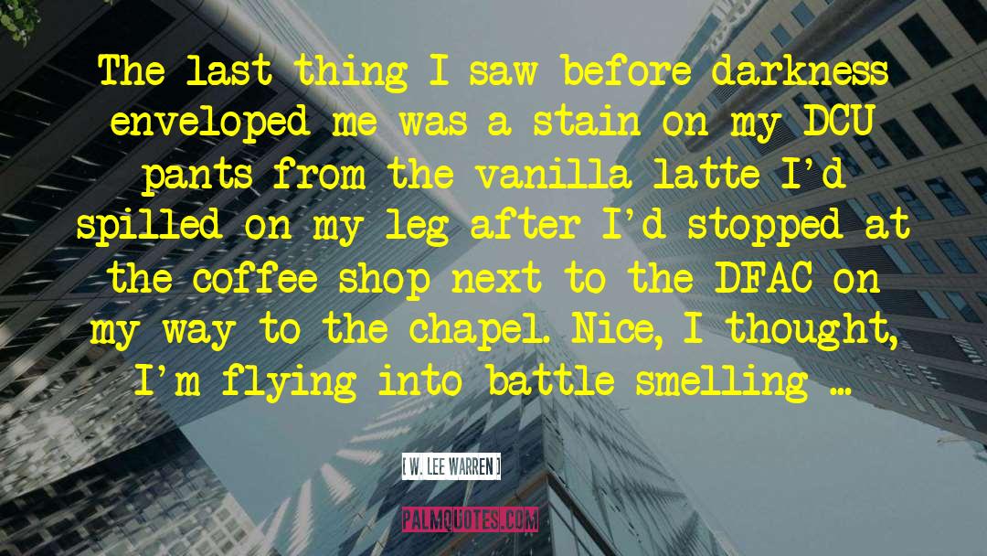 Coffee Shop quotes by W. Lee Warren