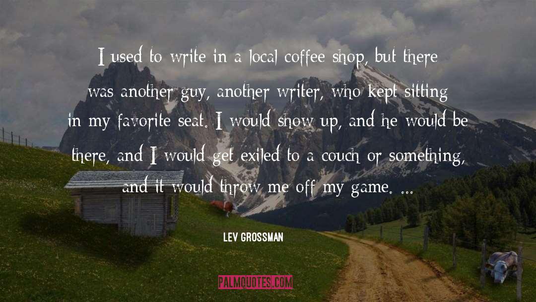 Coffee Shop quotes by Lev Grossman
