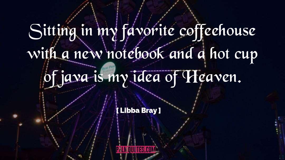 Coffeehouse quotes by Libba Bray