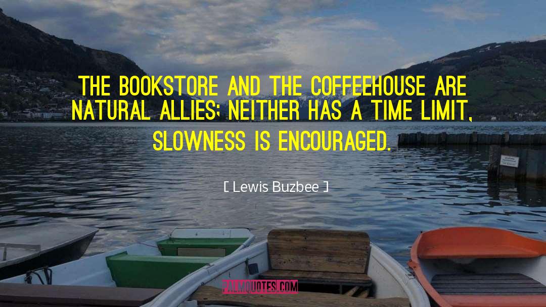 Coffeehouse quotes by Lewis Buzbee