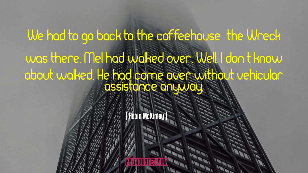 Coffeehouse quotes by Robin McKinley