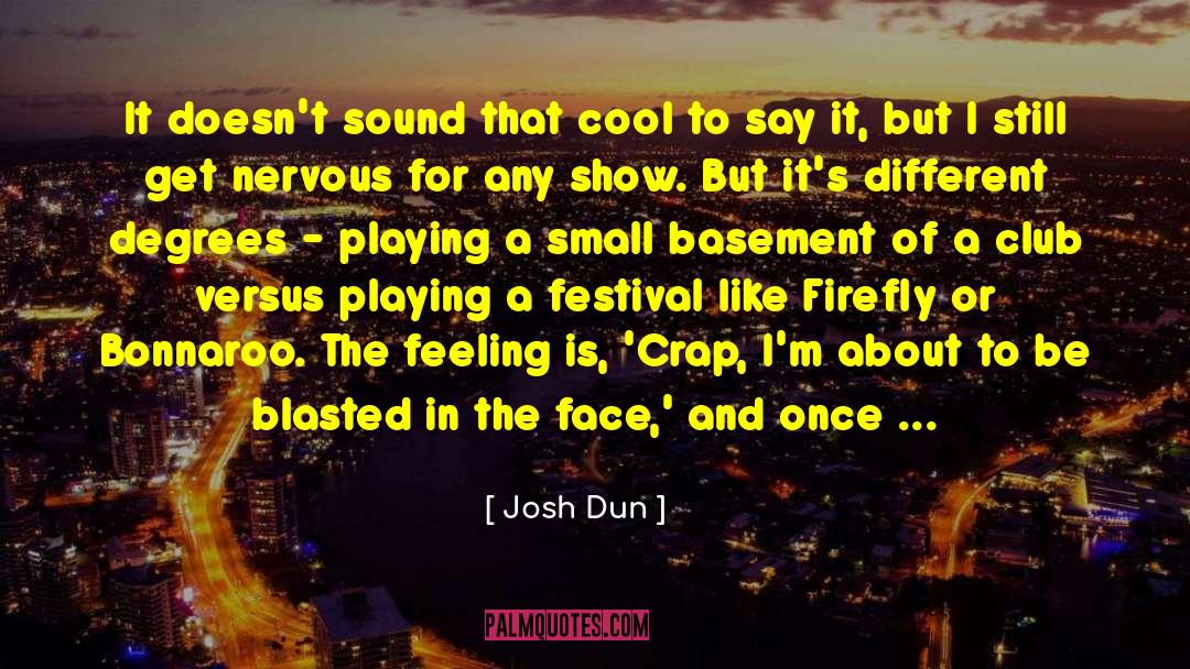 Coffin Club quotes by Josh Dun