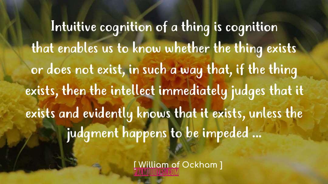 Cognition quotes by William Of Ockham