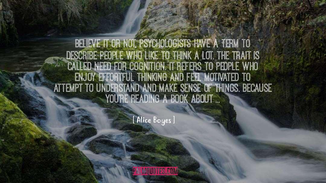 Cognition quotes by Alice Boyes