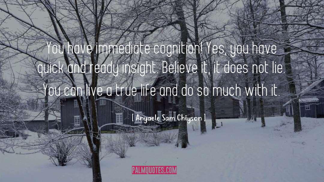 Cognition quotes by Anyaele Sam Chiyson