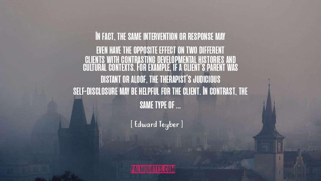 Cognitive Behavioral Therapist quotes by Edward Teyber