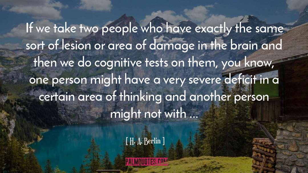 Cognitive Behavioral Therapist quotes by H. A. Berlin