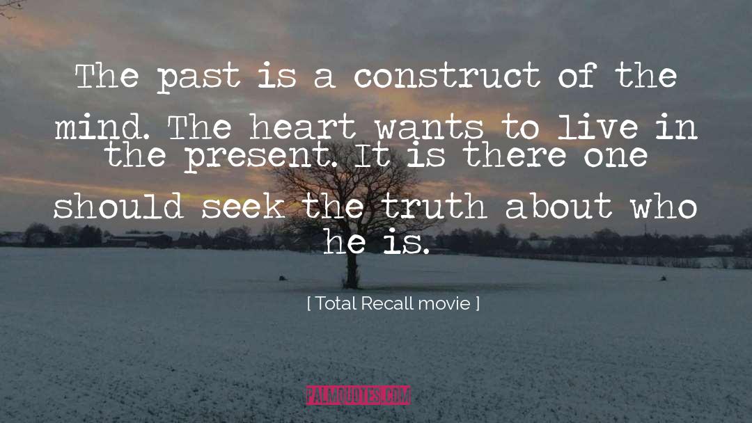 Cognitive Construct quotes by Total Recall Movie
