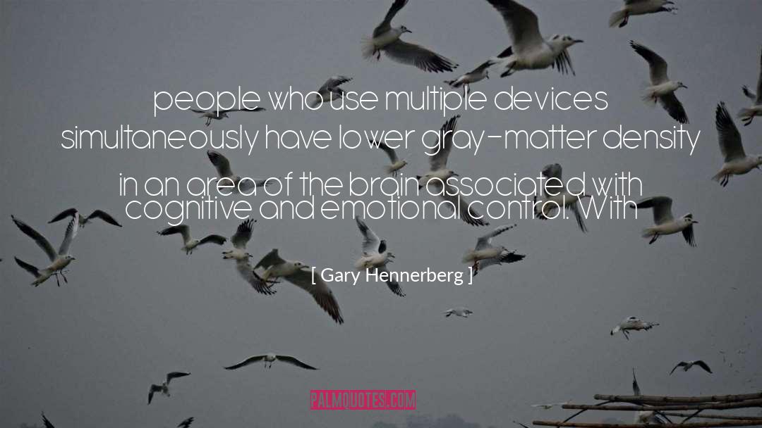 Cognitive Dissonance quotes by Gary Hennerberg