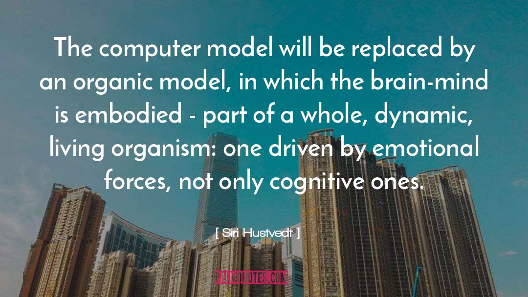 Cognitive quotes by Siri Hustvedt