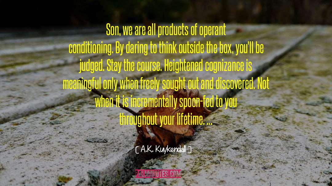 Cognizance quotes by A.K. Kuykendall