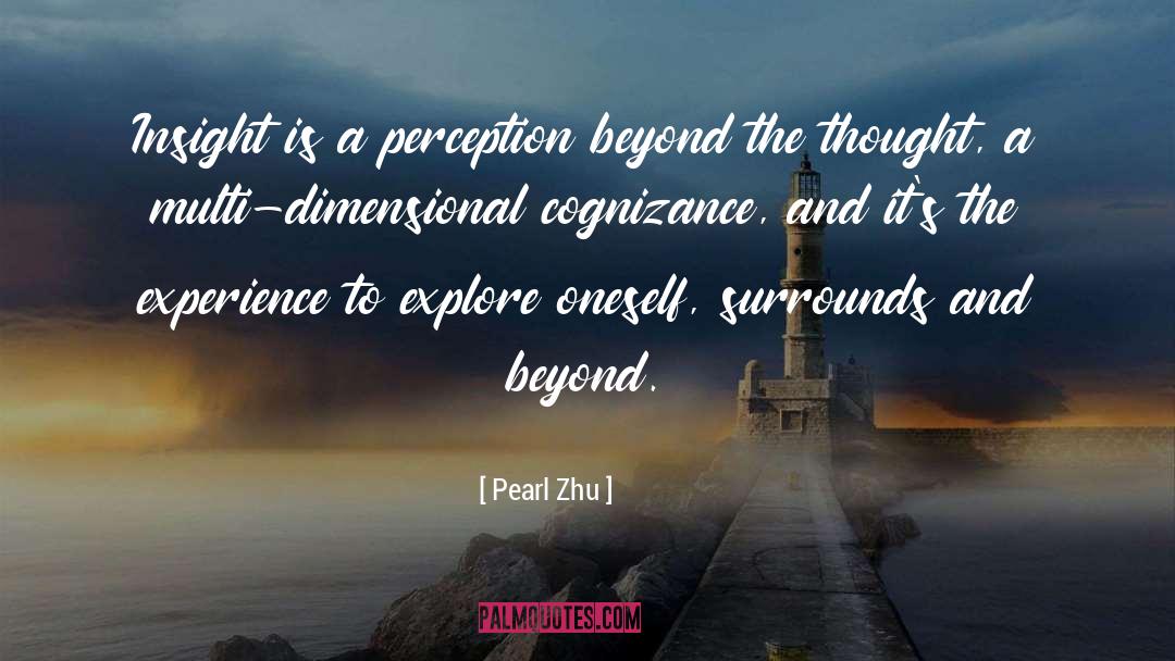 Cognizance quotes by Pearl Zhu