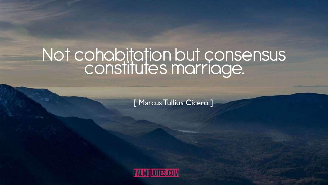 Cohabitation quotes by Marcus Tullius Cicero
