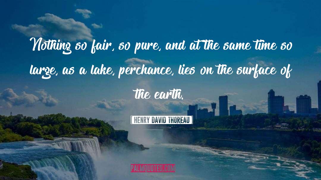 Coheeries Lake quotes by Henry David Thoreau