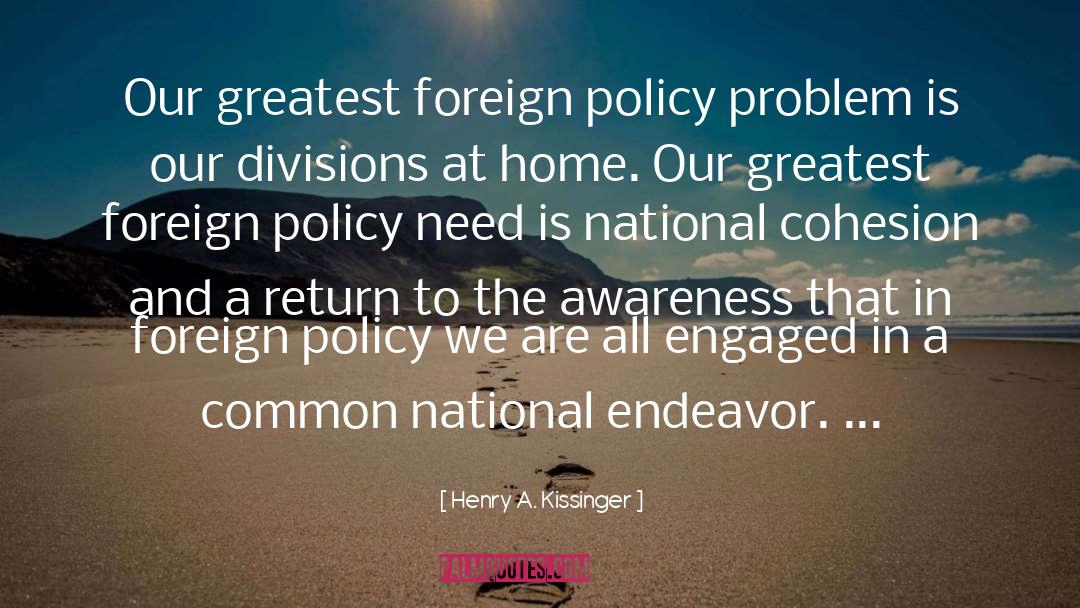 Cohesion quotes by Henry A. Kissinger
