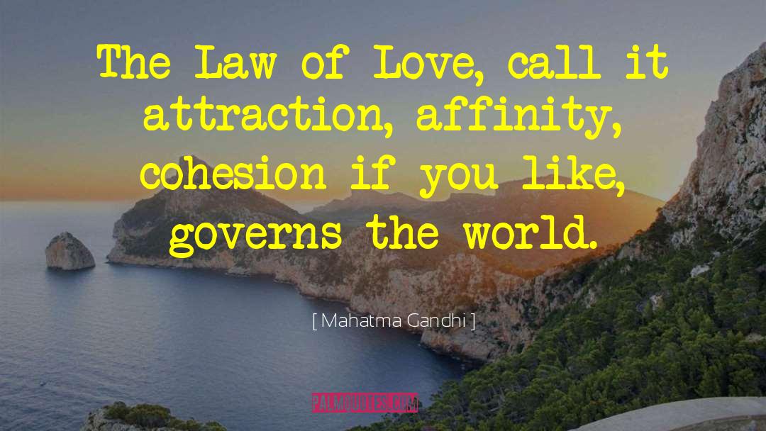 Cohesion quotes by Mahatma Gandhi