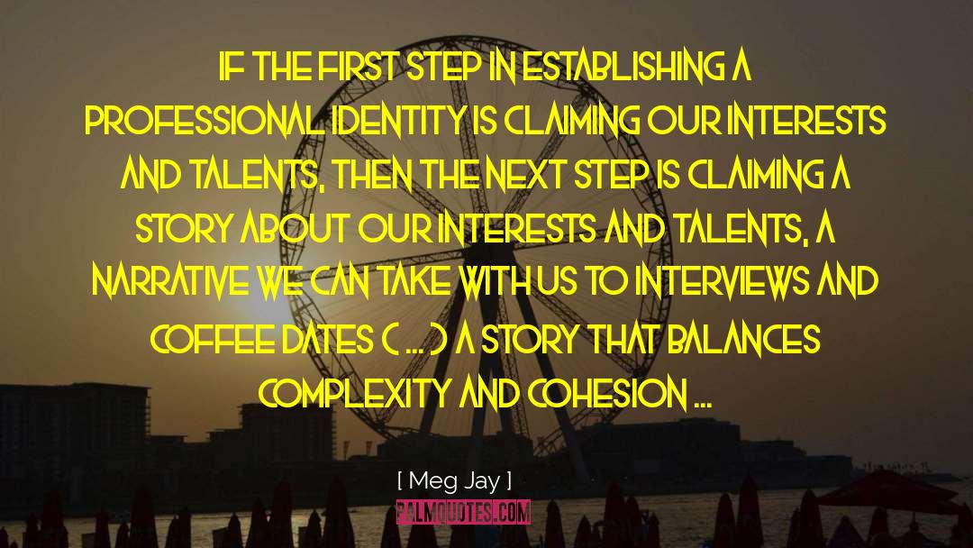 Cohesion quotes by Meg Jay
