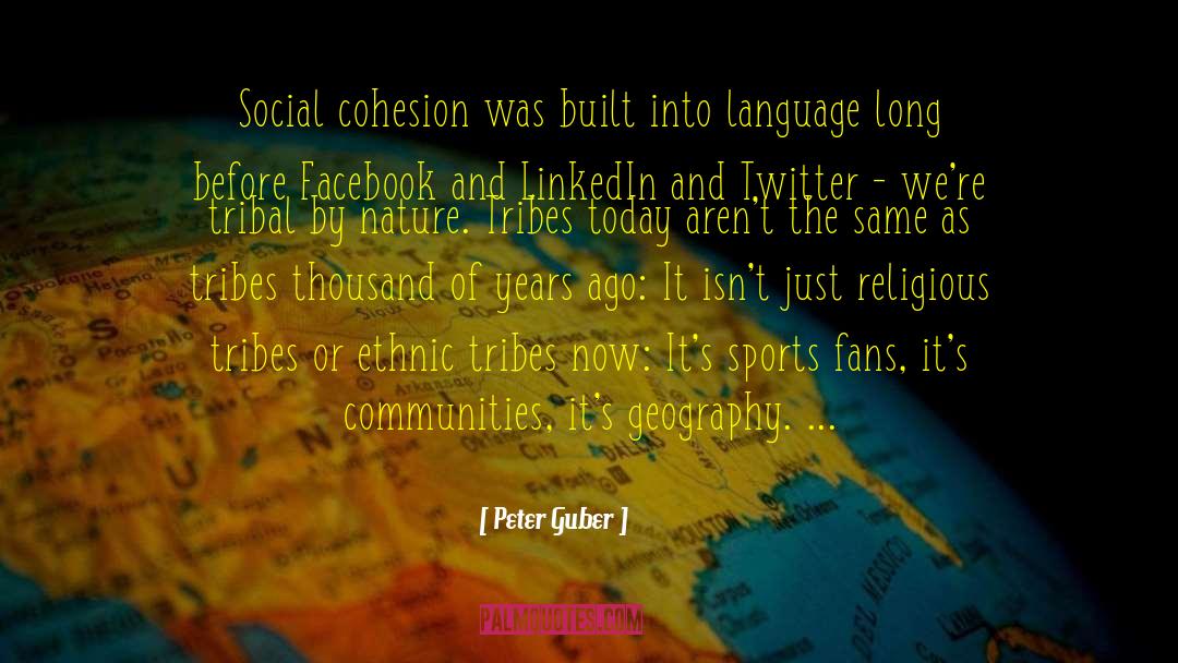 Cohesion quotes by Peter Guber