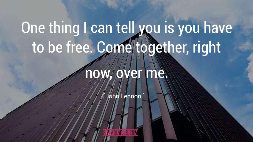 Cohesively Together quotes by John Lennon