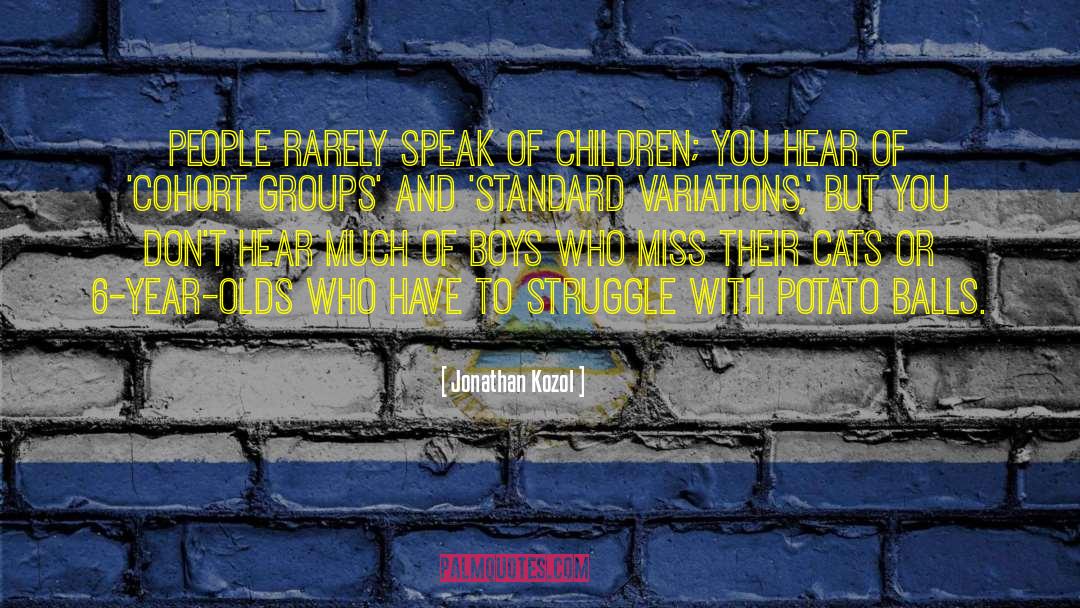 Cohort quotes by Jonathan Kozol