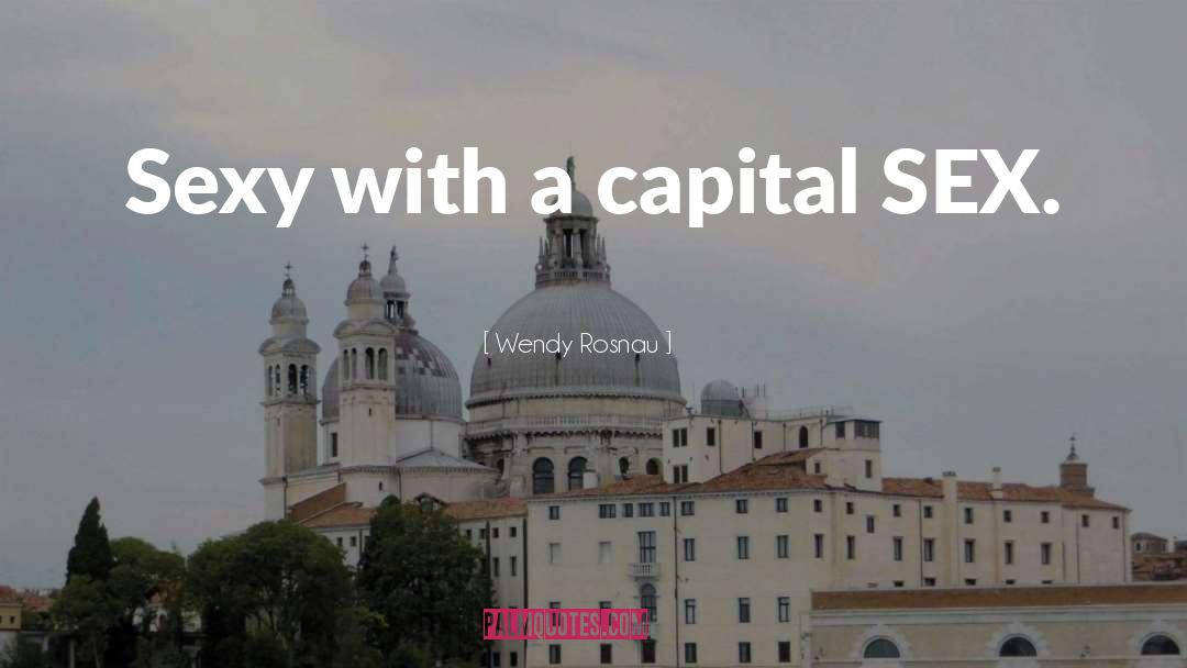 Coign Capital quotes by Wendy Rosnau