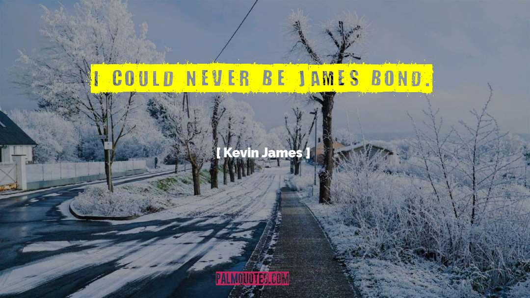 Coignard James quotes by Kevin James