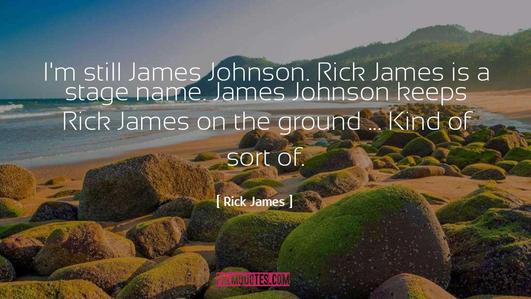 Coignard James quotes by Rick James
